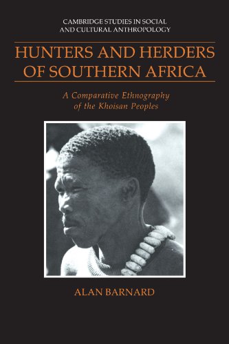 Hunters and Herders of Southern Africa: A Comparative Ethnography of the Khoisan Peoples (Cambridge Studies in Social and Cultural Anthropology, 85, Band 85) von Cambridge University Press